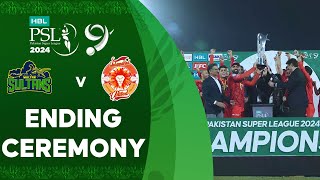 Ending Ceremony  Multan Sultans vs Islamabad United  Match 34  Final  HBL PSL 9  M1Z2U [upl. by Noman]