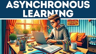 Asynchronous Learning Explained in 3 Minutes [upl. by Hyo868]