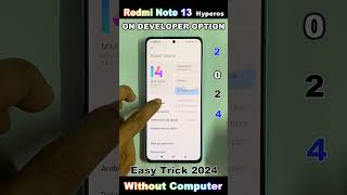 HOW TO OPEN DEVELOPER OPTIONS ON REDMI NOTE 13 HYPEROS WITHOUT PC 2024 ✅ smartphone [upl. by Abeu42]