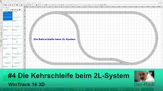 WinTrack 4 Die Kehrschleife beim 2LSystem [upl. by Eneirda]