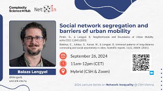 CSH Lecture Series on Network Inequality – with Balázs Lengyel [upl. by Anair]