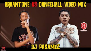 ARBANTONE 🆚 DANCEHALL SONGS ⚡ VIDEO MIX AUGUST 2024  💽DJ PASAMIZ  TIPSY GSEAN MMGVYBZ KARTEL [upl. by Nnayllehs]