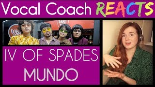 Vocal Coach Reacts to IV of Spades perform Mundo [upl. by Perkoff423]