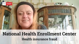 National Health Enrollment Center Reviews quotHealth insurance fraudquot [upl. by Eiramanin]