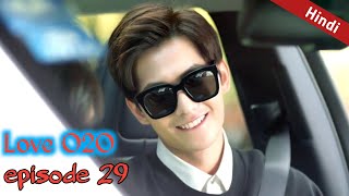 Episode 29  Love O2O  Chinese drama explained in HindiUrdu  Yang Yang 💜💜 [upl. by Rainie]