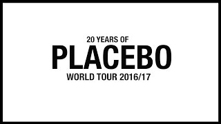 20 Years of Placebo  World Tour [upl. by Jamil]