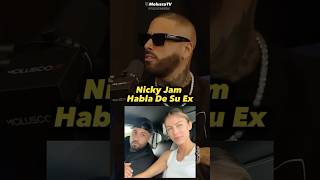 Nicky Jam habla de su ex 👀💔 nickyjam calentonmedia viral explore [upl. by Vanzant]