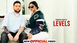 Levels  Karan Aujla Official Video New Punjabi Song 2024  Latest Punjabi Songs 2024 [upl. by Faires]