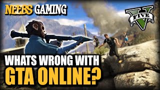 GTA 5  Whats Wrong With GTA Online [upl. by Assenaj]