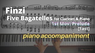 Finzi  Five Bagatelles for Clarinet and Piano 1st Mov Piano Accompaniment Fast [upl. by Reginnej906]