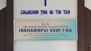 The Leprosy Mission Kolasib Chapter Inkhawmpui vawi 13112024 [upl. by Micaela]