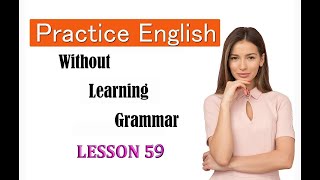 CALLAN METHOD IN ENGLISH  STAGE 5  LESSON 59 learningenglish english  Learning Time  must [upl. by Ogata]