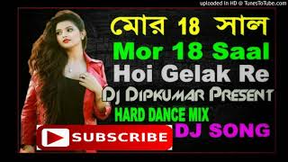 Mor 18 Sal Hoye Gelek Re Dj Dipkumar Present  new dj mix song [upl. by Elton]