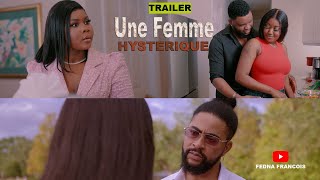 UNE FEMME HYSTÉRIQUE🤯 TRAILER OFFICIAL💫🔥  KEVIN ISABELLE JAMESLILY NATHALIEJERRY [upl. by Egiarc660]