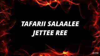 Tafarii Salaalee  Jettee Ree  lyrics [upl. by Oglesby]