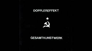 💽Dopplereffekt  Gesamtkunstwerk 1999 Audio HD Version [upl. by Booma]