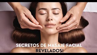 Tutorial Completo Masaje Facial Rejuvenecedor en 7 Pasos [upl. by Calva]