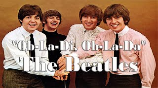 The Beatles  ObLaDi ObLaDa  With Lyrics  Greatest Hits [upl. by Schalles]