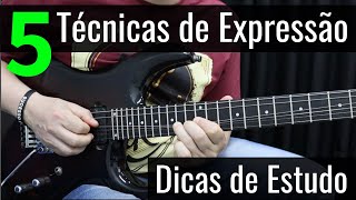 Dicas de Estudo  5 Técnicas para Solar com Expressão na Guitarra [upl. by Akinimod495]