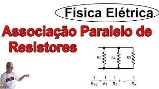 GRINGS  Aula 17  Física Elétrica  Associação de Resistores  Paralelo [upl. by Lail27]