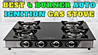 best 4 burner auto ignition gas stove in india 2023  4 burner gas stove review  Best gas stove [upl. by Rhianon]