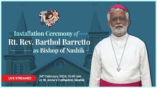 Installation Ceremony of Rt Rev Barthol Barretto as the Bishop of Nashik [upl. by Analahs]