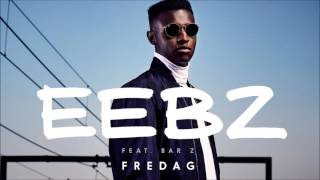 Eebz  Fredag feat Bar Z Officiel audio [upl. by Coshow12]