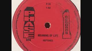 Prince Lamont amp the Heptones  Meaning Of Life 77 [upl. by Perren]