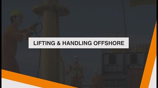 Lifting amp Handling Offshore [upl. by Hilel928]