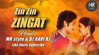 Zingaat Marathi Dj Song Dj Ravi RJ amp MK style Sairat Ajay Atul Nagraj Manjule झालं झिंग झिंग झिंगाट [upl. by Sucramd]