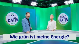 Frag Katja Folge 04 Wie grün ist meine Energie [upl. by Stasny]