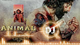 ARJAN VAILLY HO GAI LADHAI BHARI DJ REMIX SONG  ANIMAL MOVIE SONG  animalmovie dj song top [upl. by Carmine]