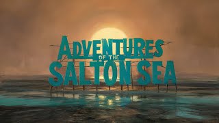 The Salton Sea Beginnings History of origins documentary [upl. by Nacnud783]