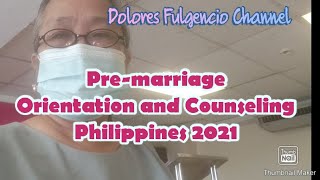 Premarriage Orientation and Counseling Philippines 2021 [upl. by Bocaj923]