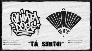 Quinta Dose part Insônia MCs  quotTá Sertoquot Prod RMRAP [upl. by Aivart561]