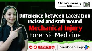 Difference between Laceration Incised and stab wound  Mechanical injury  Forensic medicine [upl. by Osborne433]