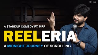 REELERIA  STAND UP COMEDY  MRP standupcomedy indianstandupcomedy instagram [upl. by Notsae]