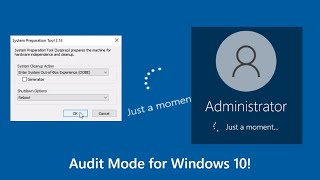 Audit Mode for Windows 10 [upl. by Andrew]