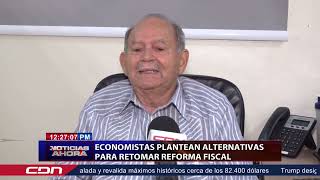 Economistas plantean alternativas para retomar reforma fiscal [upl. by Anigar]