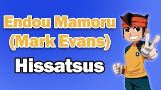 Endou Mamoru Mark Evans  All Hissatsus [upl. by Onida621]