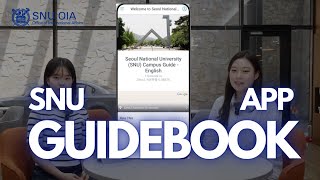 SNU Guidebook App Everything about SNU in your hand [upl. by Carrick]