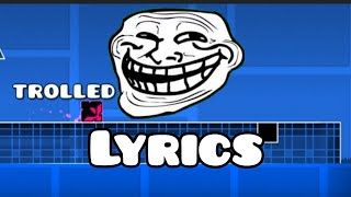 Youve Been Trolled  Lyrics Video [upl. by Eamon960]