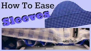 How to Sew a SetIn Sleeve  2 ways  How to Ease a Sleeve [upl. by Gaylor343]