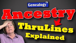 Ancestry ThruLines in 2023 Understanding How to Use it Properly and How it Works [upl. by Ekyt791]