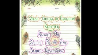 DElEd Ist Year 1 Practical File School Profile amp School Observation Report  Hindi Medium [upl. by Llertnac]