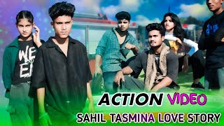 Tasmina Sahil Action Love Story❤️❤️❤️  Official Music Video  Sad Love Story Video💔💔💔 [upl. by Lashar]