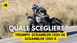 Triumph Scrambler 1200 XE e Scrambler 1200 X TEST Quale scegliere [upl. by Jeu]