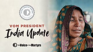 The Voice of the Martyrs President Cole Richards Shares Update on Increased Persecution in India [upl. by Mloc]