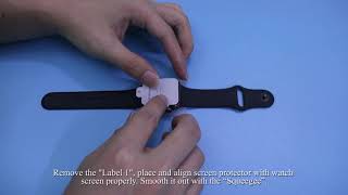 Installation Video for Apple Watch TPU Screen Protector [upl. by Ravilob]