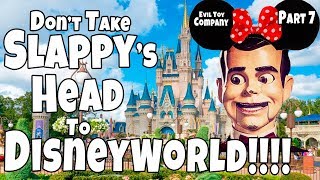 Dont Take Slappys Head to Disney World Evil Toy Company Pt 7 [upl. by Gnil216]